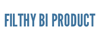 Filthy Bi Product